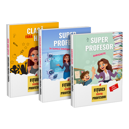 Pachet: „Clasă fără haos” + „Super profesor în lumea inteligenței artificiale” + „Super profesor diriginte”