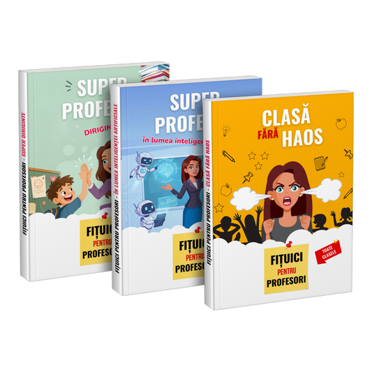 Pachet: „Super profesor diriginte” + „Super profesor în lumea inteligenței artificiale” + „Clasă fără haos”