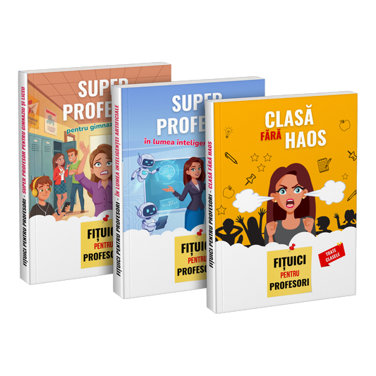 Pachet: „Super profesor pentru gimnaziu și liceu” + „Super profesor în lumea inteligenței artificiale” + „Clasă fără haos”